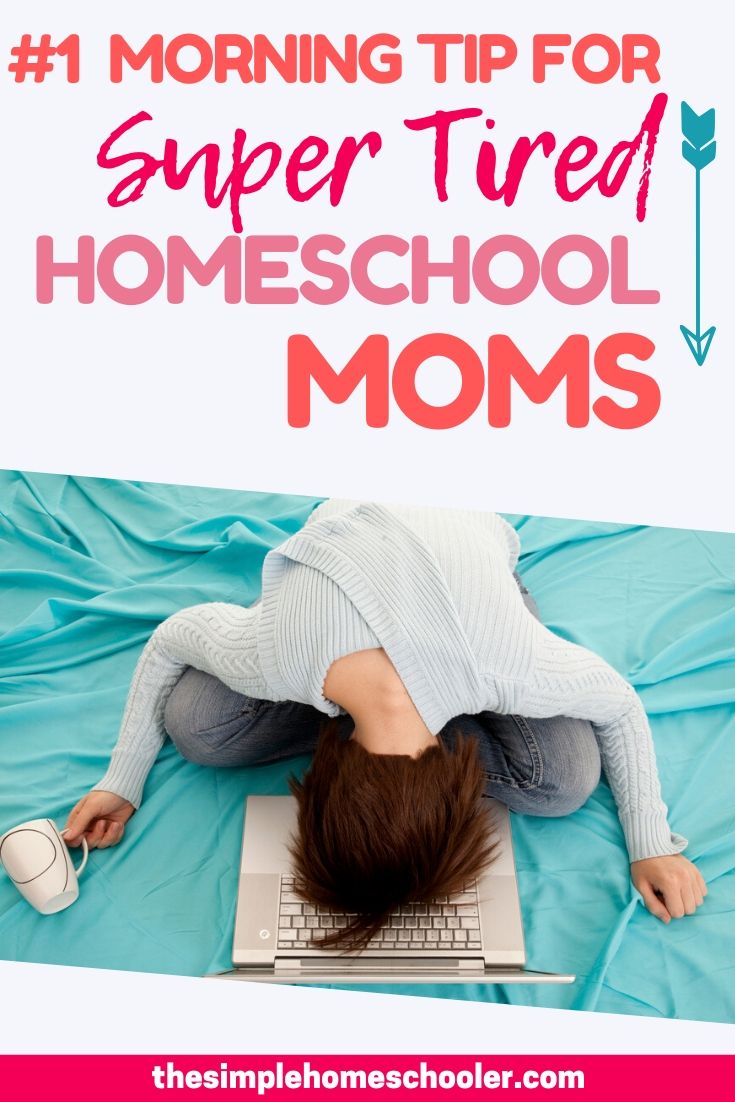 Are you having some serious homeschool morning struggles? Feeling wiped out and worn out? Thinking you can fix it with yet another routine, idea, or maybe another cup of coffee? Check out my #1 homeschool morning tip for a fresh idea that will transform your homeschool mornings and turn you into the homeschool mom you were meant to be!