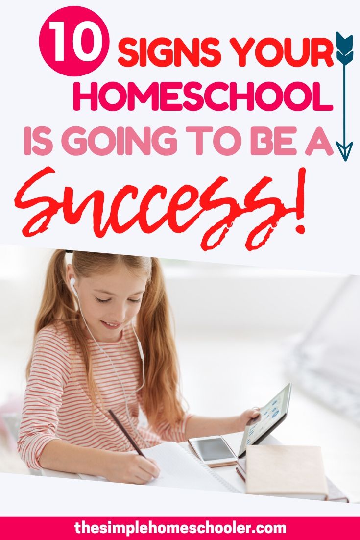 10 Signs Your Homeschool Will Be a Success